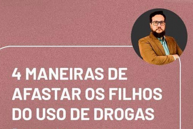 4 Maneiras de afastar os filhos do uso de drogas