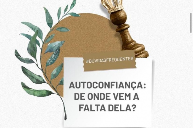 Autoconfiança: De onde vem a falta dela?