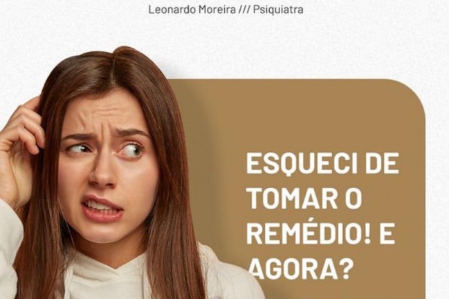 Esqueci de tomar o remédio! E agora?