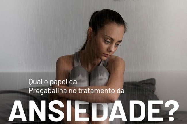 Qual o papel da Pregabalina no tratamento da ansiedade?