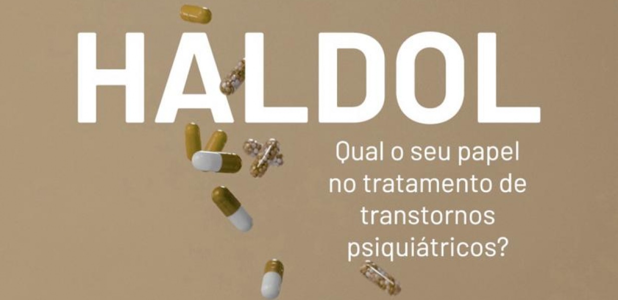 Haldol - Qual o seu papel no tratamento de transtornos psiquiátricos?