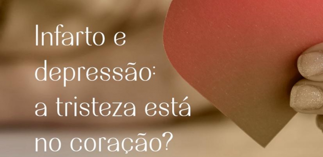 Infarto e depressão: a tristeza está no coração?