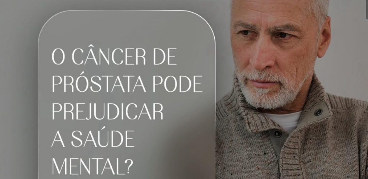 Câncer de próstata pode prejudicar a saúde mental?