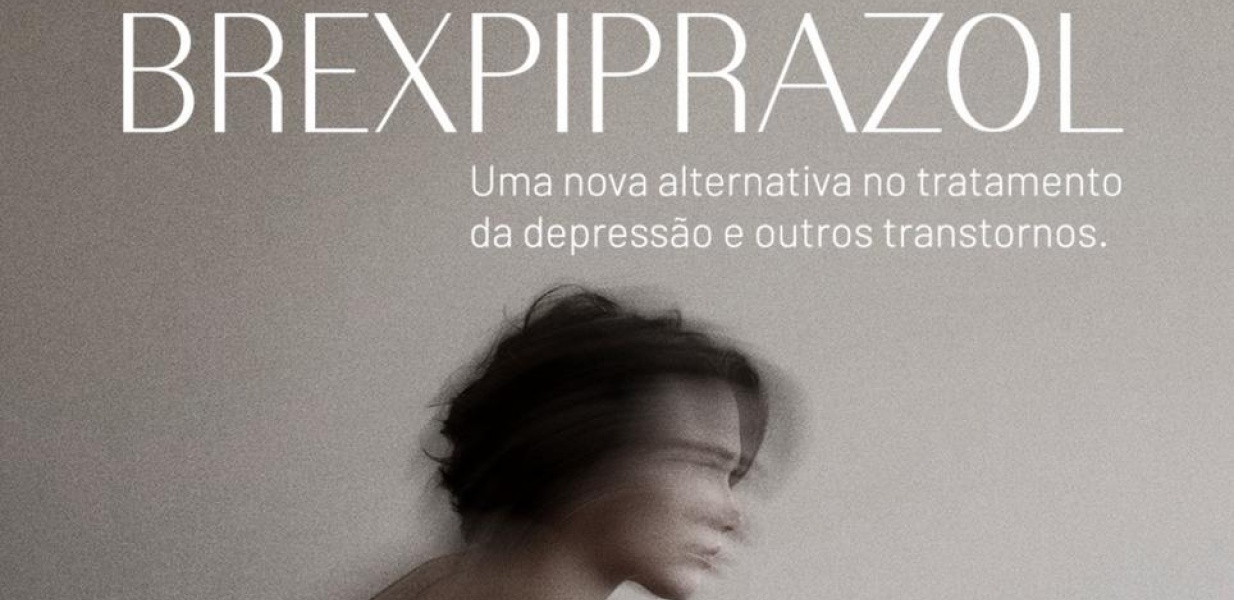 Brexpiprazol - uma nova alternativa no tratamento da depressão e outros transtornos