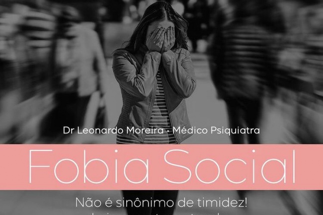 Fobia Social - Não é sinônimo de timidez!