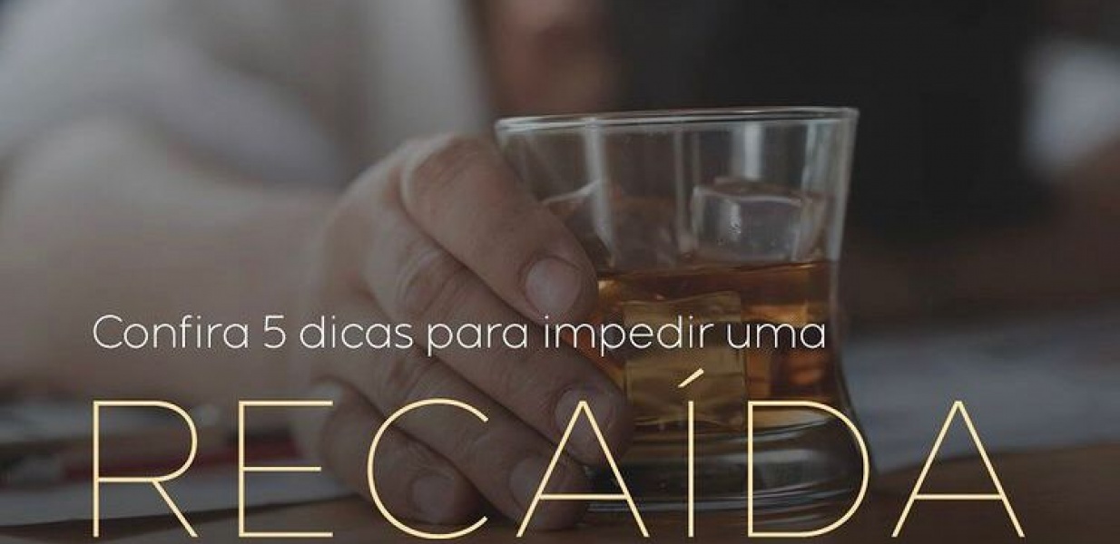 Cinco dicas para impedir uma recaída