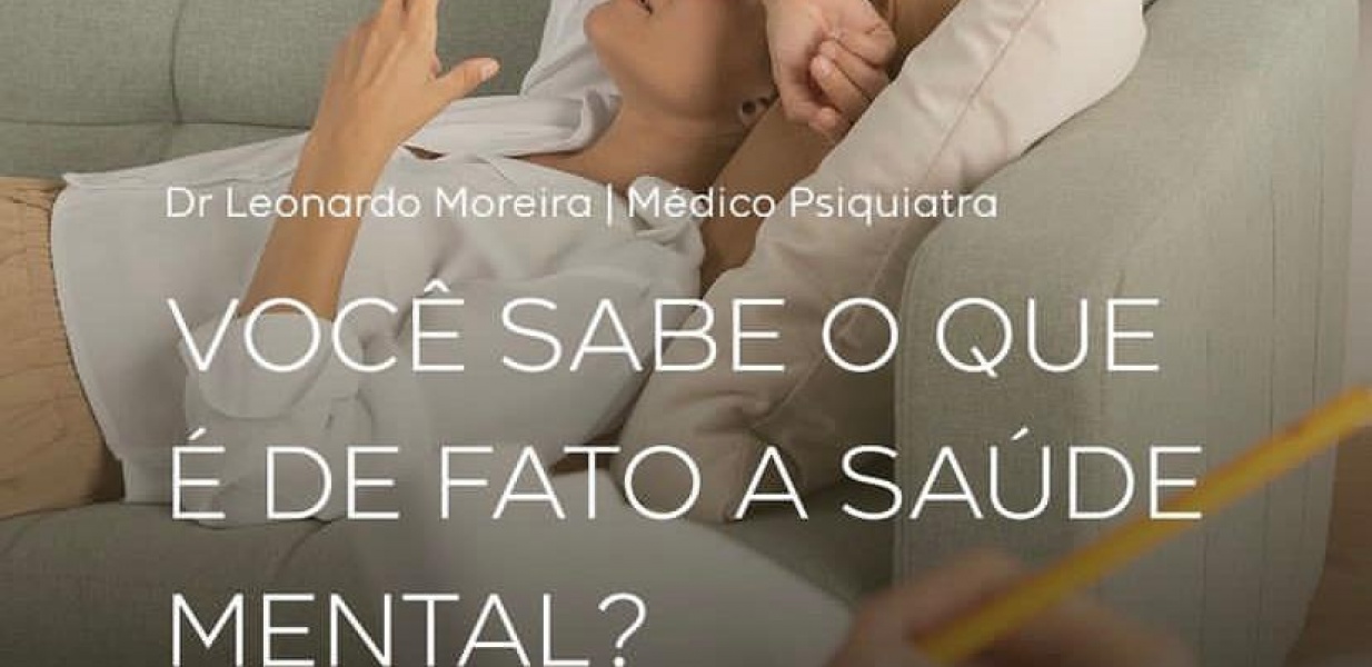 Você sabe o que é de fato a saúde mental?