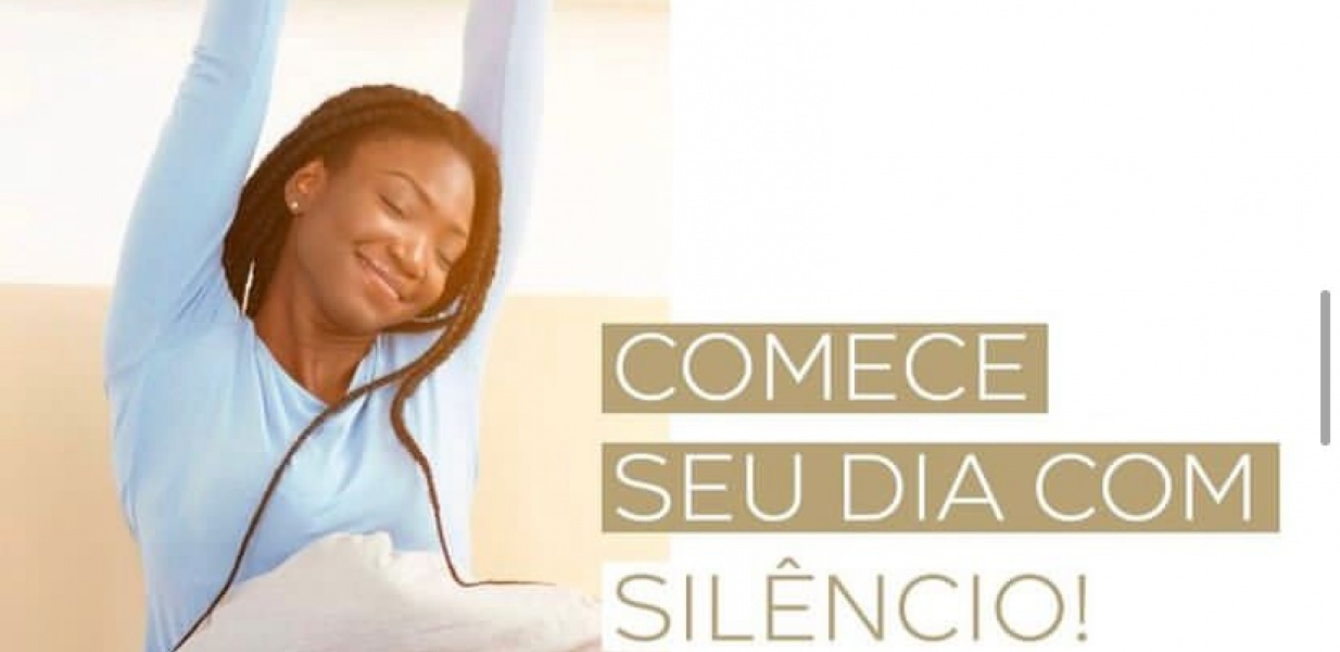 Comece seu dia com silêncio